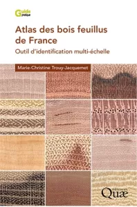 ATLAS DES BOIS FEUILLUS DE FRANCE
